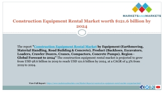 Construction Equipment Rental Market Global Forecast to 2024
