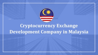 Best Cryptocurrency Exchange Development Company in Malaysia