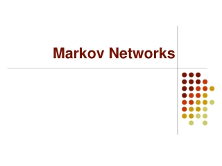 Markov Networks