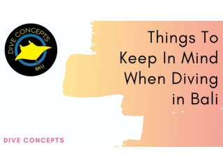 Things to Keep in Mind When Diving in Bali