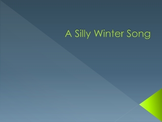 A Silly Winter Song