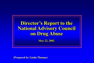 Director’s Report to the National Advisory Council on Drug Abuse