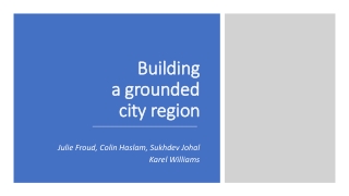 Building a grounded city region