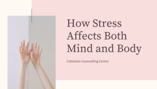 How Stress Affects both Mind and Body