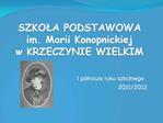 SZKOLA PODSTAWOWA im. Marii Konopnickiej w KRZECZYNIE WIELKIM