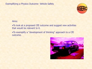 Aims: To look at a proposed CfE outcome and suggest new activities that would be relevant to it.