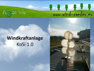 Windkraftanlage KoSi 1.0
