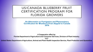 US/CANADA BLUEBERRY FRUIT CERTIFICATION PROGRAM FOR FLORIDA GROWERS