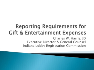 Reporting Requirements for Gift &amp; Entertainment Expenses