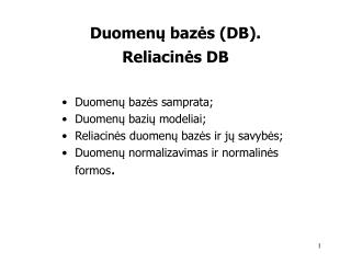 Duomenų bazės (DB). Reliacinės DB