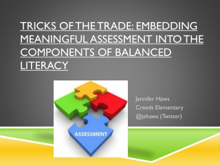 Tricks of the Trade: Embedding Meaningful Assessment into the Components of Balanced Literacy