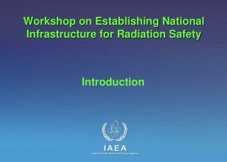 Workshop on Establishing National Infrastructure for Radiation Safety