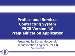 Professional Services Contracting System PSCS Version 4.0 Prequalification Application