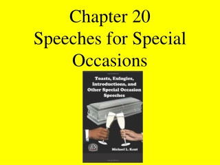 Chapter 20 Speeches for Special Occasions