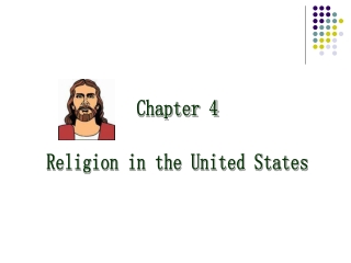 Chapter 4 Religion in the United States