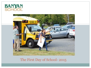 The First Day of School- 2015