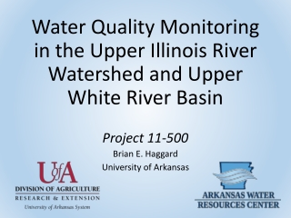 Water Quality Monitoring in the Upper Illinois River Watershed and Upper White River Basin