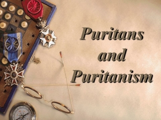 Puritans and Puritanism