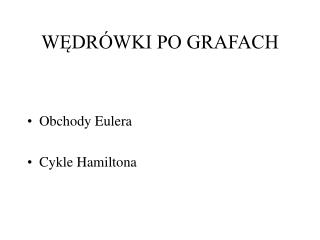 WĘDRÓWKI PO GRAFACH