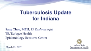 Tuberculosis Update for Indiana