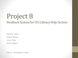 Project 8 Feedback System for UCI Library Help Section