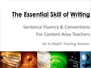 The Essential Skill of Writing