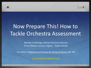 Now Prepare This! How to Tackle Orchestra Assessment