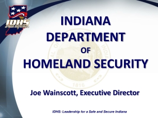 INDIANA DEPARTMENT OF HOMELAND SECURITY