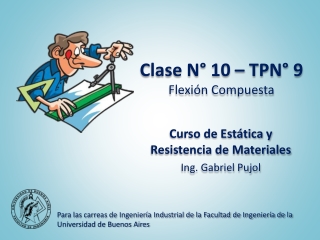 Clase N° 10 – TPN° 9 - Flexion Compuesta