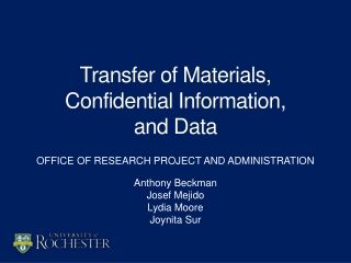 Transfer of Materials, Confidential Information, and Data