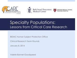 Specialty Populations: Lessons from Critical Care Research