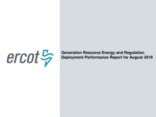 Generation Resource Energy and Regulation Deployment Performance Report for August 2019