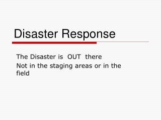 Disaster Response