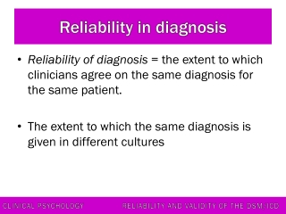 Reliability in diagnosis