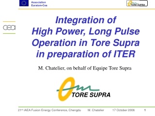 Integration of High Power, Long Pulse Operation in Tore Supra in preparation of ITER