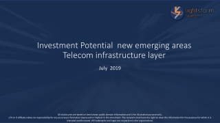 Investment Potential new emerging areas Telecom infrastructure layer