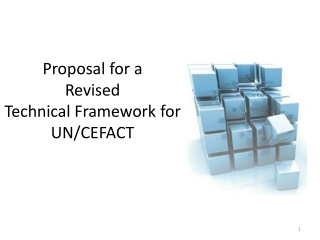 Proposal for a Revised Technical Framework for UN/CEFACT