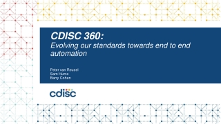 CDISC 360: Evolving our standards towards end to end automation