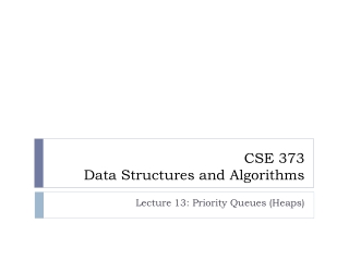 CSE 373 Data Structures and Algorithms