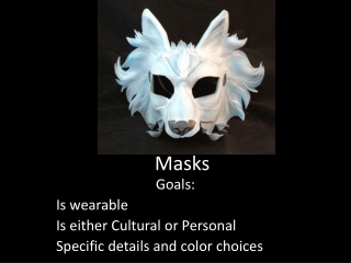 Masks