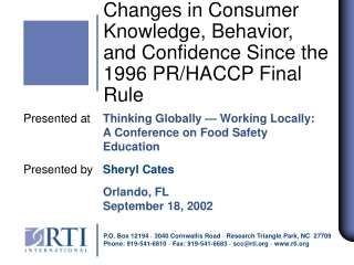 Changes in Consumer Knowledge, Behavior, and Confidence Since the 1996 PR/HACCP Final Rule