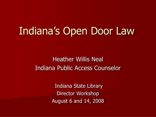 Indiana’s Open Door Law