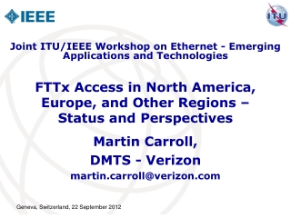 FTTx Access in North America, Europe, and Other Regions – Status and Perspectives