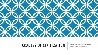 Cradles of Civilization