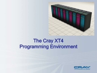 The Cray XT4 Programming Environment