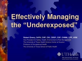 Effectively Managing the “Underexposed”