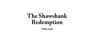 The Shawshank Redemption