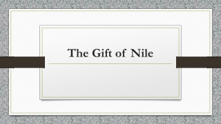 The Gift of Nile