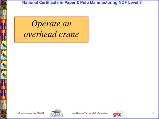 Operate an overhead crane