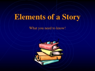 Elements of a Story